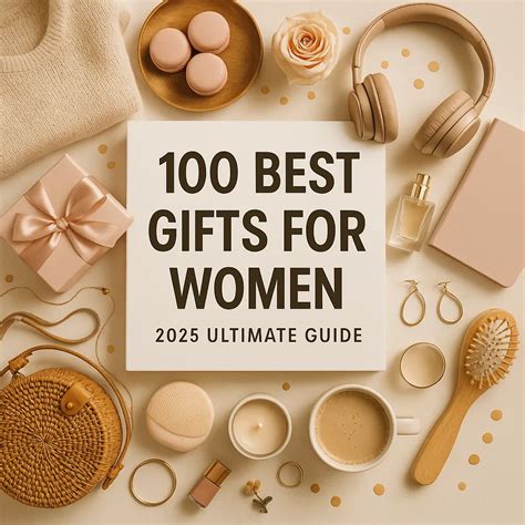 100 Best Gifts for Women 2025 Ultimate Guide - Love, Healing & a Happy Home