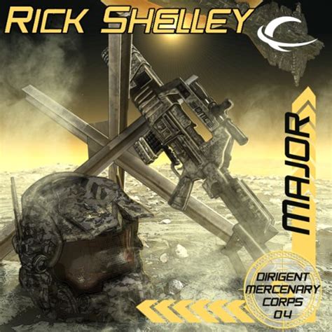 Major: Dirigent Mercenary Corps, Book 4 (Audio Download): Rick Shelley ...