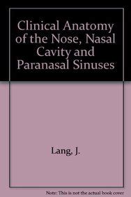Buy Clinical Anatomy of the Nose, Nasal Cavity and Paranasal Sinuses ...
