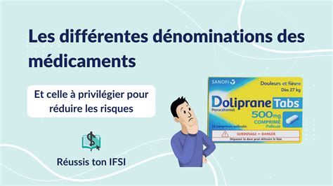 Les différentes dénominations des médicaments et laquelle utiliser ...