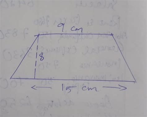 2. Find the area of trapezium with base 15cm and height 8cm, if the ...