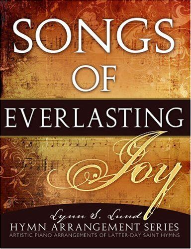 Buy Songs of Everlasting Joy: Artistic Piano Arrangements of Best-Loved ...