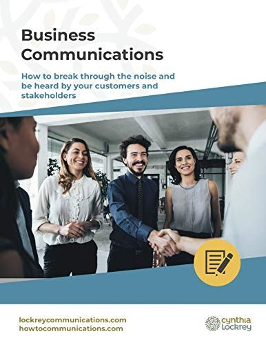 Business Communications: How to break through the noise and be heard by ...