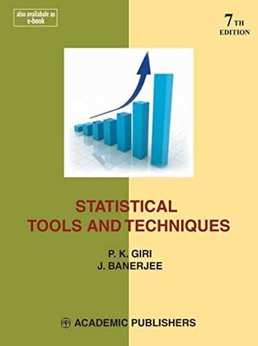 Statistical Tools and And Techniques, 7/e 2021 : P K Giri, J Banerjee ...