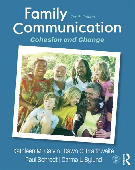 FAMILY COMMUNICATION COHESION AND CHANGE 10ED (PB 2019) : GALVIN K M ...