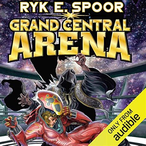Grand Central Arena (Audio Download): Ryk E. Spoor, Dina Pearlman ...