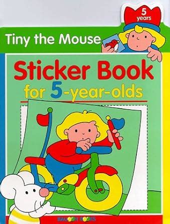 Buy Tiny the Mouse Sticker Book for 5 Year Olds (Balloon) Book Online ...