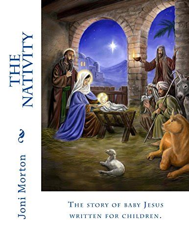 The Nativity: The story of baby Jesus written for children eBook ...