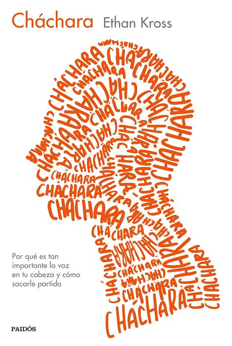 Buy Cháchara: Por qué es tan importante la voz en tu cabeza y cómo ...