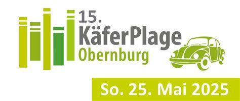 15. KäferPlage 2025, Stadt Obernburg, Aschaffenburg, 25 May 2025 ...