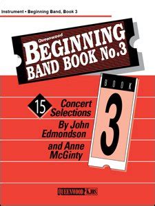 Beginning Band Book #3 for Tenor Saxophone : Anne McGinty, John ...