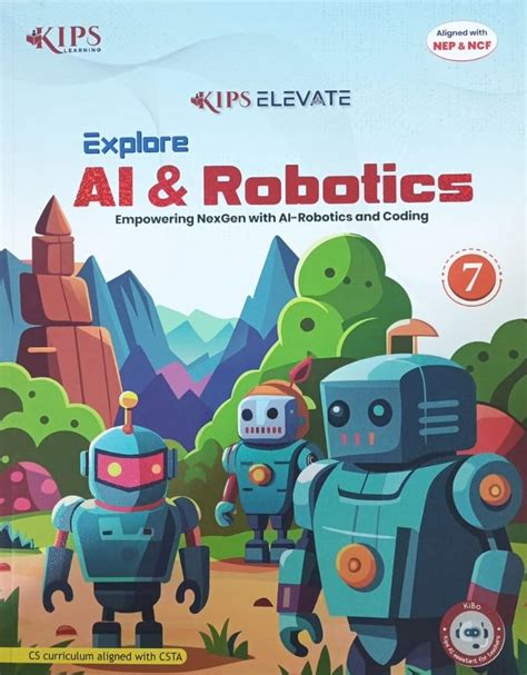 Kips Explore AI & Robotics For Class 7 : Team Kips Learning: Amazon.in ...