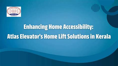 Top lift manufacturers in Kerala | Atlas Elevator