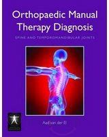 Orthopaedic Manual Therapy Diagnosis: Spine And Temporomandibular ...
