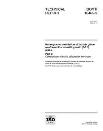 ISO/TR 10465-2:1999, Underground installation of flexible glass ...