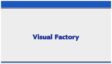 Image result for Visual Factory PPT Layout