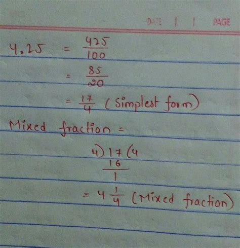 convert 4.25 into fraction in the lowest term or as mixed fraction ...
