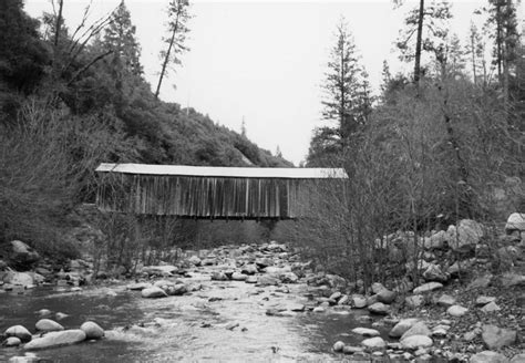 Oregon Creek Covered Bridge - Freeman's Covered Bridge, North San Juan ...