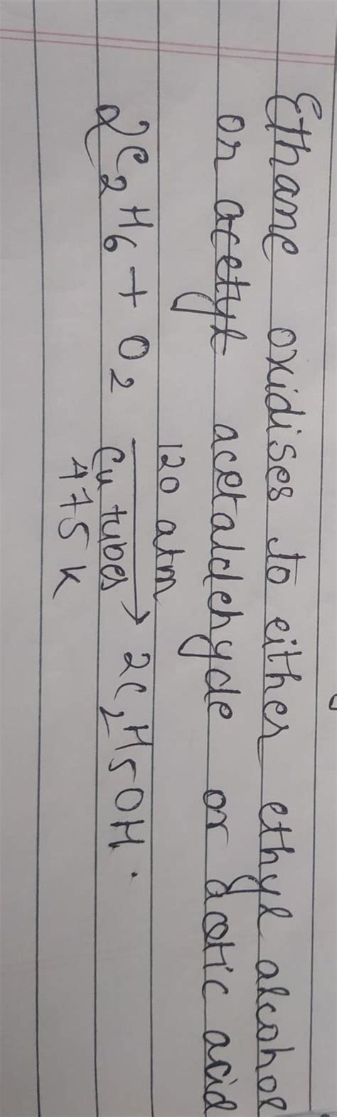 How to convert ethyl alcohol into ethane - Brainly.in