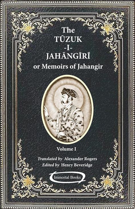 The Tuzuk-I-Jahangiri or Memoirs of Jahangir 2 vol. Set : Amazon.in: Books