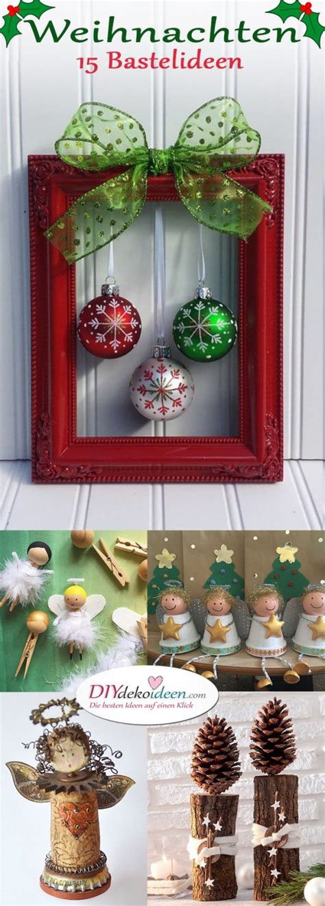 Zu Weihnachten basteln - Wundervolle DIY Bastelideen zum Fest ...