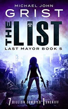 The List: Post Apocalyptic Survival Fiction (Last Mayor Book 5) eBook ...