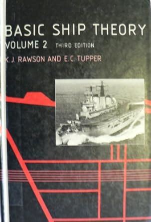 Buy Ship Dynamics and Design (v. 2, Chapters 10-16) (Basic Ship Theory ...