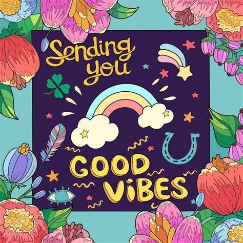 Sending You Good Vibes
