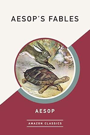 Buy Aesop's Fables (AmazonClassics Edition) Book Online at Low Prices ...