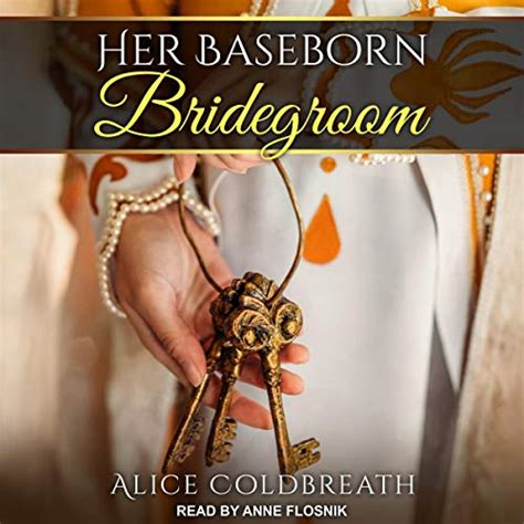 Her Baseborn Bridegroom: Vawdrey Brothers, Book 1 (Audio Download ...