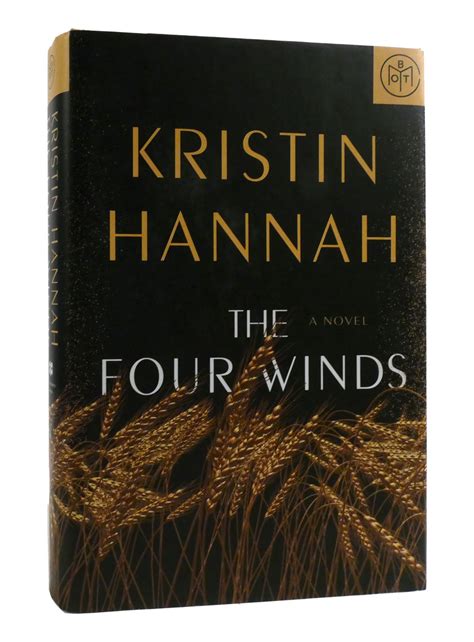THE FOUR WINDS | Kristin Hannah | First Edition; First Printing