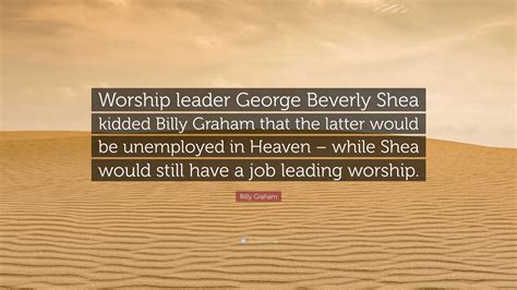 George Beverly Shea Quotes I'd Rather Have Jesus Sheet Music For Piano