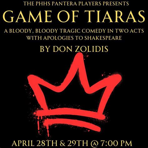 Game of Tiaras present by the PHHS Pantera Players | Paradise Honors ...