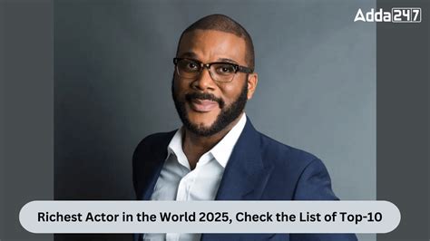Richest Actor in the World By April 2025, Know the Names of Top-10 ...