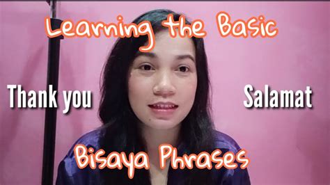 Learn the Basic Bisaya Phrases | Cebuana - YouTube