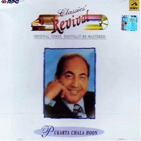 Classics revival-pukarta chala hun-mohammad rafi: Mohammad rafi: Amazon ...