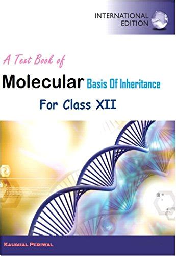 A Text Book Of Molecular Basis Of Inheritance (KP001 1) eBook : Periwal ...
