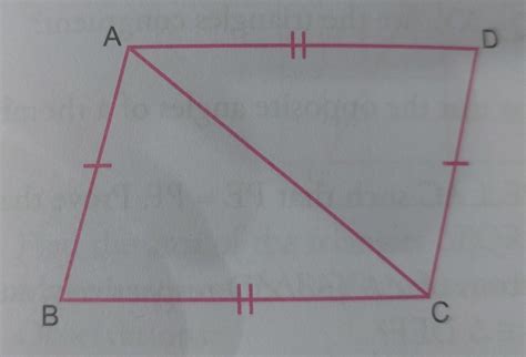2. In the given figure, AB = CD and AD = BC. Prove that ZBAC = ZACD ...