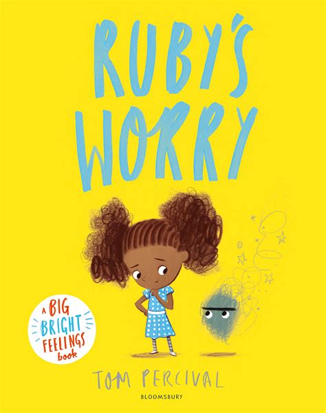 Ruby’s Worry: A Big Bright Feelings Book : Percival, Tom, Percival, Tom ...