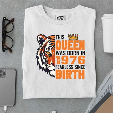 This Queen was born in 1976 Fearless Since Birth | Birthday | Urban ...
