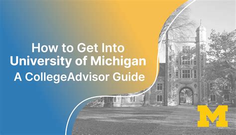 How to Get Into University of Michigan Guide