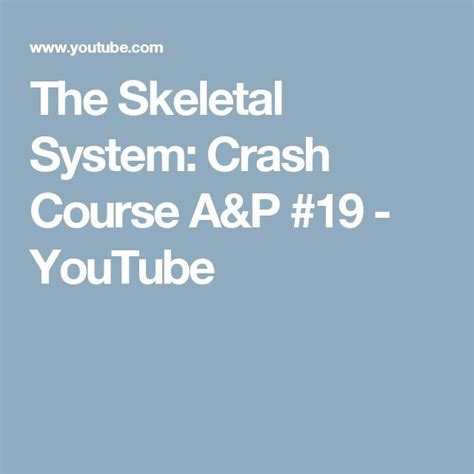 Image result for Crash Course Skeletal System