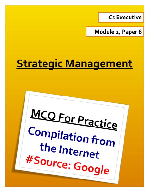 SM MCQs only - MCQs for strategic Mangagement - Strategic Management Cs ...