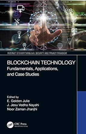 Blockchain Technology: Fundamentals, Applications, and Case Studies ...