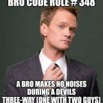 Image result for Bro Code Rule Number 2