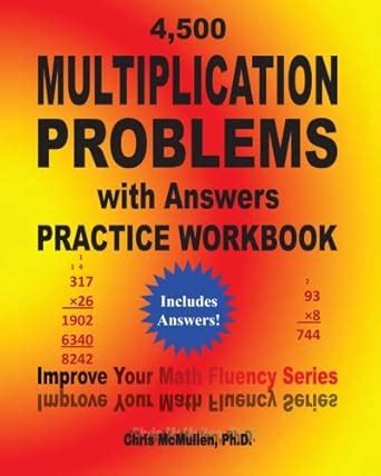 4,500 Multiplication Problems With Answers Practice Workbook : Mcmullen ...
