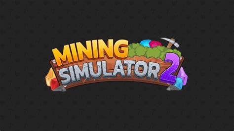 Mining Simulator 2 Roblox Codes (October 2023)