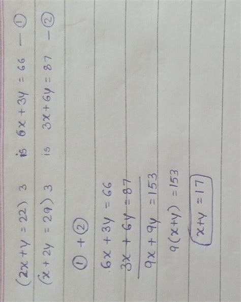 2x+y=22x+2y=29without finding the value of x and y find x+y - Brainly.in