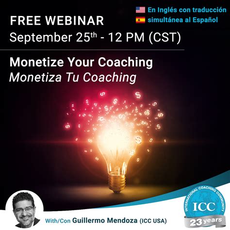 ICC Academy Free Webinar: Monetize your Coaching, with Guillermo ...