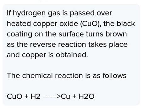 what happens when H2 gas is passed over the heated copper oxide write ...